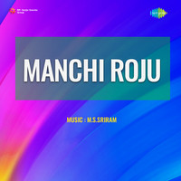 Manchi Roju