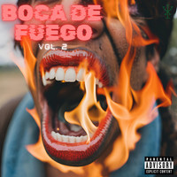 Boca De Fuego, Vol. 2