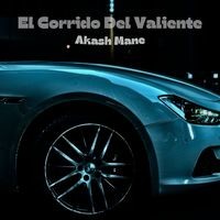 El Corrido Del Valiente