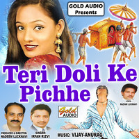 Teri Doli Ke Pichhe Chala Hai