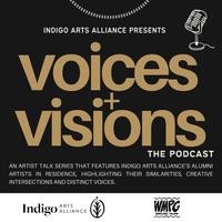 Voices + Visions: The Podcast - season - 1