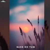 Bass Ho Tum