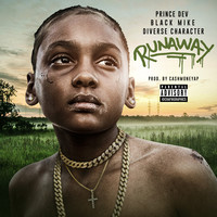 Runaway (feat. Diverse Character & Black Mike)