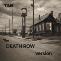 Time - (The Death Row Version)