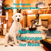 Meditation Erfahrungen Nur Musik
