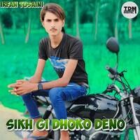 Sikh Gi Dhoko Deno