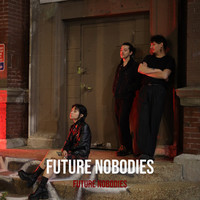 Future Nobodies
