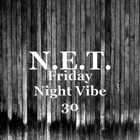 Friday Night Vibe 30