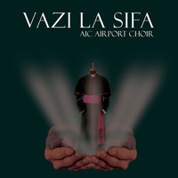 Vazi La Sifa (Cover)