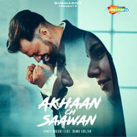 Akhaan Ch Saawan (feat. Bawa Gulzar)