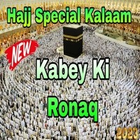 Kabay Ki Ronaq Urdu