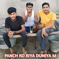 PANCH KO RIYA DUNIYA M