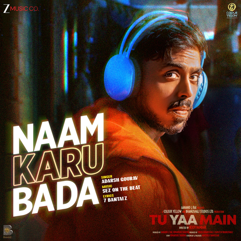 Naam Karu Bada (From "Tu Yaa Main")