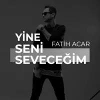 Yine Seni Seveceğim ( Akustik )