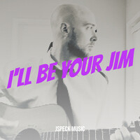 I'll Be Your Jim
