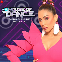 9XM House Of Dance By Dj Shilpi Sharma - Disc 1 Set 1  