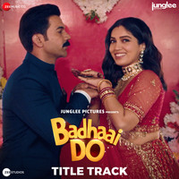 Badhaai Do Title Track (From "Badhaai Do")