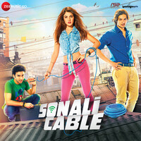 Sonali Cable (Original Motion Picture Soundtrack)