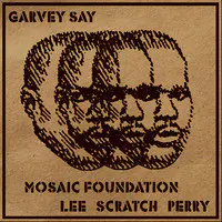 Garvey Say