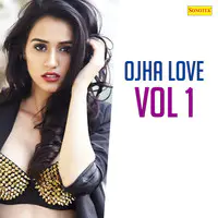 Ojha Love Vol 1