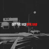 Out the Vice