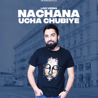 Nachana Ucha Chubiye