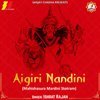 Aigiri Nandini (Mahishasura Mardini Stotram)