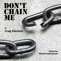 Don't Chain Me