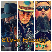 Steve Hamby & the Ways