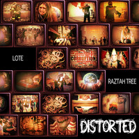 Distorted