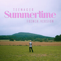 Teenager Summertime (French Version)