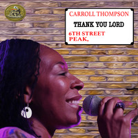 Thank You Lord (6th Street Peak) [feat. Talliss Ites]