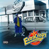 Extra Crispy with a Biscuit (The Mixtape)