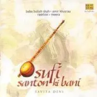 Sufi Santon Ki Bani - Savita Devi 
