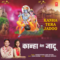 Kanha Tera Jadoo