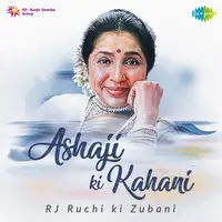 Ashaji Ki Kahani RJ Ruchi Ki Zubani