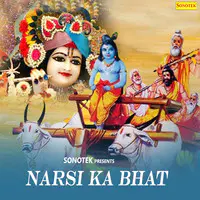 Narsi Ka Bhat