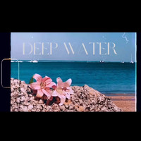 Deep Water