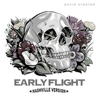 Early Flight (Nashville Version)