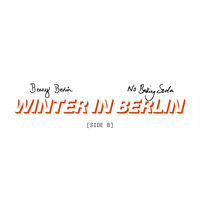 Winter in Berlin (Side B)