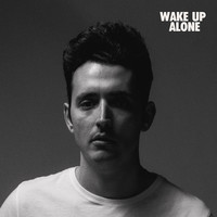 Wake up Alone