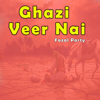 Ghazi Veer Nai