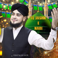 Ye Jashn e Nabi