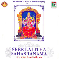 Sree Lalitha Sahasranama Stothram And Ashtothram Songs Download: Play