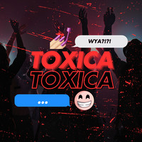 Toxica