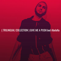 Give Me a Push (Trilingual Collection)