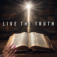 Live the Truth