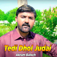 TEDI DHOL JUDAI