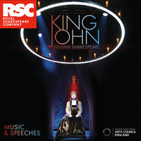 King John: Music & Speeches