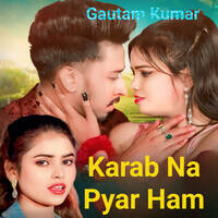 Karab Na Pyar Ham